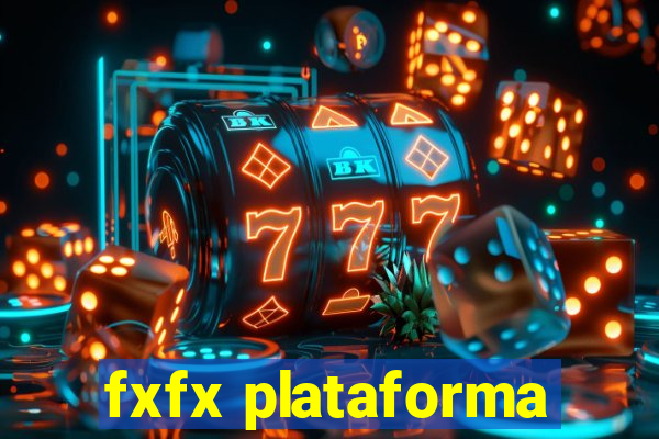 fxfx plataforma